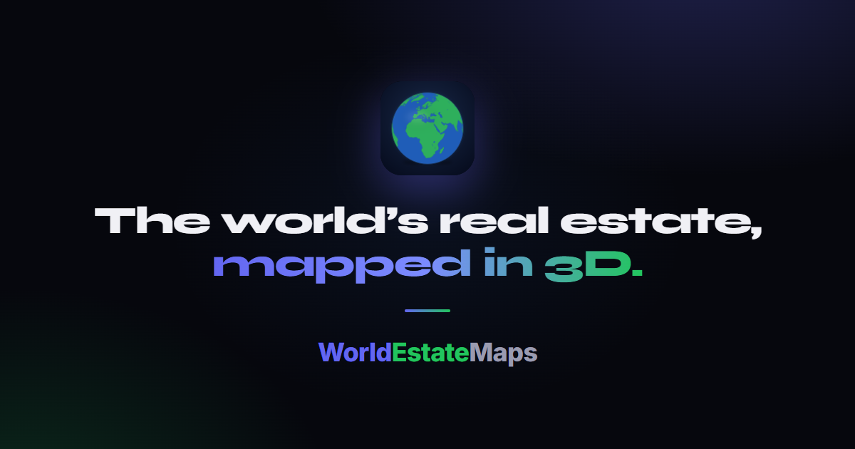 WorldEstateMaps: property research on a photoreal 3D globe, from country down to a single street